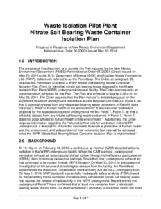 Waste Isolation Pilot Plant Nitrate Salt Bearing Waste Container Isolation Plan Prepared in Response to New Mexico Environment Department Administrative Order[removed]Issued May 20, 2014