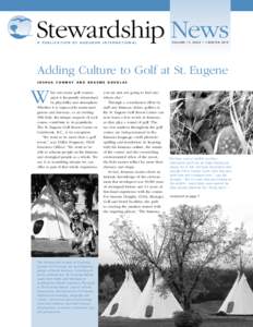Stewardship News A Publication of Audubon International Volume 13, Issue 1 • Winter[removed]Adding Culture to Golf at St. Eugene