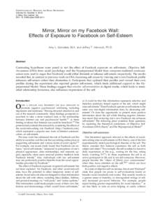CYBERPSYCHOLOGY, BEHAVIOR, AND SOCIAL NETWORKING Volume 00, Number 0, 2010 ª Mary Ann Liebert, Inc. DOI: [removed]cyber[removed]Mirror, Mirror on my Facebook Wall: