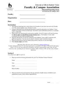 University of Alberta Students’ Union  Faculty & Campus Association Financial Reporting Form For the fiscal year ending in 2013