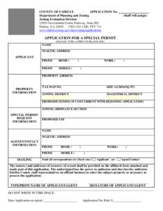 COUNTY OF FAIRFAX APPLICATION No: ___________________ Department of Planning and Zoning (Staff will assign) Zoning Evaluation Division[removed]Government Center Parkway, Suite 801