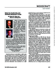 ®  tax notes State Tax Conformity and Qualified Settlement Funds By Robert W. Wood and