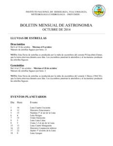 INSTITUTO NACIONAL DE SISMOLOGIA, VULCANOLOGIA, METEOROLOGIA E HIDROLOGIA – INSIVUMEH – BOLETIN MENSUAL DE ASTRONOMIA OCTUBRE DE 2014 LLUVIAS DE ESTRELLAS