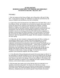 G8 DECLARATION RENEWED COMMITMENT FOR FREEDOM AND DEMOCRACY G8 Summit of Deauville - May 26-27, 2011 PREAMBLE 1. We, the Leaders of the Group of Eight, met in Deauville on 26 and 27 May[removed]In this period of change, we