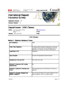 Monday, January 20, 2003  International Deposit Insurance Survey Question Version: 2 Answer Version: 1