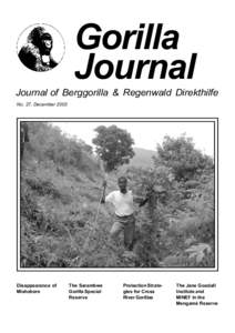 Gorilla Journal Journal of Berggorilla & Regenwald Direkthilfe No. 27, DecemberDisappearance of