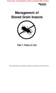 MF726 Management of Stored Grain Insects Part 1: Facts of Life