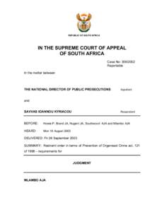 REPUBLIC OF SOUTH AFRICA  IN THE SUPREME COURT OF APPEAL OF SOUTH AFRICA Case No: [removed]Reportable