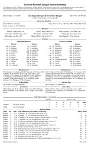 National Football League Game Summary NFL Copyright © 2006 by The National Football League. All rights reserved. This summary and play-by-play is for the express purpose of assisting media in their coverage of the game; any other use of this material is prohibited without the written permission of the National Football League.