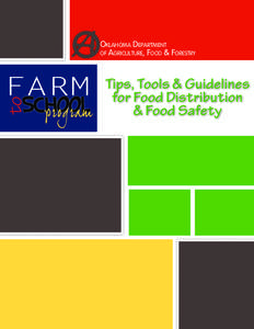 Oklahoma Department of Agriculture, Food & Forestry Tips, Tools & Guidelines for Food Distribution & Food Safety