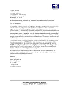 October 10, 2014 Mr. Adam Sedgewick U.S. Department of Commerce 1401 Constitution Avenue NW. Washington, DC[removed]Re: Experience with the Framework for Improving Critical Infrastructure Cybersecurity