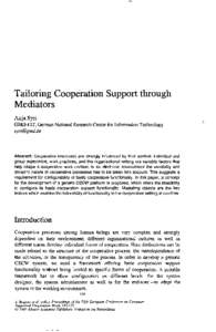 Tailoring Cooperation Support through Mediators Anja Syri GMD-FTT, German National Research Center for Information Technology 