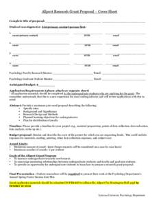 Allport Research Grant Proposal – Cover Sheet Complete title of proposal: _________________________________ __________________________ Student investigator(s)- List primary contact person first: 1. ____________________