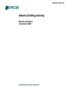 ST59 - Alberta Drilling Activity - Monthly Statistics - December 2008