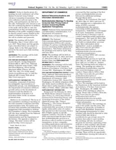 Federal Register / Vol. 78, No[removed]Monday, April 1, [removed]Notices SUMMARY: Notice is hereby given of a meeting via web conference call of the Marine Protected Areas Federal Advisory Committee (Committee). The web conf