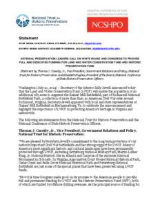 Statement NTHP MEDIA CONTACT: ERICA STEWART, [removed], [removed] NCSPHO MEDIA CONTACT: ELIZABETH HEBRON, [removed], [removed] NATIONAL PRESERVATION LEADERS CALL ON WHITE HOUSE AND CONGRESS TO PROVIDE FUL