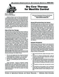 Oklahoma Cooperative Extension Service  ANSI-4351 Dry Cow Therapy for Mastitis Control