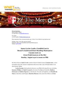 Metropolitan Opera / Operas / Great Performances / WNET / Danielle de Niese / Peter Gelb / Renée Fleming / James Levine / Public Broadcasting Service / Television in the United States / Texaco / Classical music