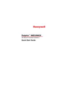 Dolphin™ 99EX/99GX with Windows® Embedded Handheld 6.5 Quick Start Guide  Disclaimer