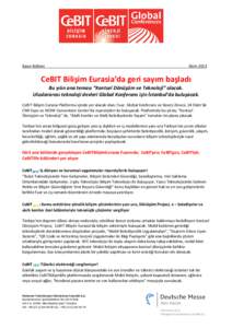 Basın Bülteni  Ekim 2013 CeBIT Bilişim Eurasia’da geri sayım başladı