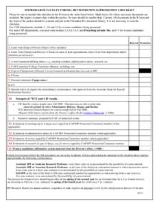 SPF/RESEARCH FACULTY FORMAL REVIEW/RENEWAL/PROMOTION CHECKLIST Please be sure to include this checklist in the R form in the order listed below. Mark boxes (X) where necessary documents are included. No staples or paper 