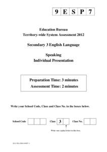 9 E S P 7 Education Bureau Territory-wide System Assessment 2012 Secondary 3 English Language Speaking