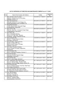 LIST OF APPROVED LIFT ERECTION AND MAINTENANCE COMPANY as on[removed]Sl.No. 1  2