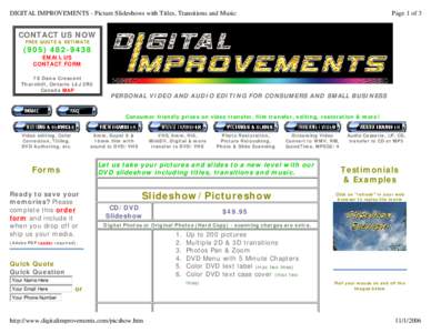 DIGITAL IMPROVEMENTS - Picture Slideshows with Titles, Transitions and Music  Page 1 of 3 CONTACT US NOW FREE QUOTE & ESTIMATE