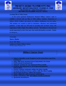 Phi Beta Sigma Fraternity, Inc. KEVIN BLAKE • [removed]MONTADALE DRIVE • COLUMBIA, SC • [removed]4768 Cell • [removed] SOUTHEastern SOUTHEastern Regional MILITARY LIAISON