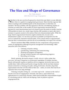 The Size and Shape of Governance Rev. Stefan Jonasson UUA Director for Large Congregations N