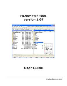 HANDY FILE TOOL version 1.04 User Guide  Heatsoft Corporation