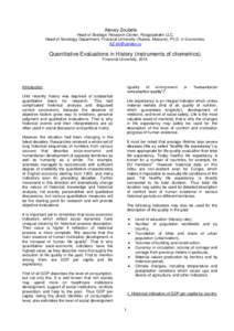 Alexey Zoubets Head of Strategic Research Center, Rosgosstrakh LLC, Head of Sociology Department, Financial University (Russia, Moscow), Ph.D. in Economics, [removed]  Quantitative Evaluations in History (instrumen