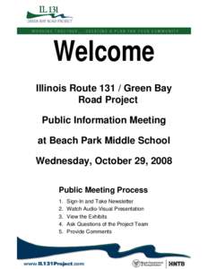 Welcome Illinois Route[removed]Green Bay Road Project Public Information Meeting at Beach Park Middle School Wednesday, October 29, 2008
