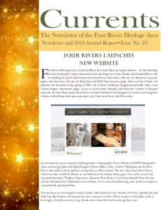 Currents The Newsletter of the Four Rivers Heritage Area Newsletter and 2013 Annual Report•Issue No. 23 F
