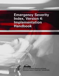 Emergency Severity Index, Version 4: Implementation Handbook  Agency for Healthcare Research and Quality