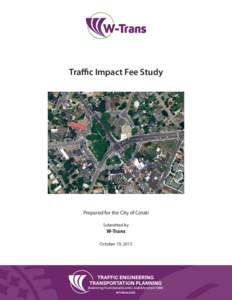 Traffic Impact Fee Study  Prepared for the City of Cotati Submitted by  W-Trans