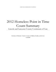 LINCOLN HOMELESS COALITION[removed]Homeless Point in Time Count Summary Lincoln and Lancaster County Continuum of Care