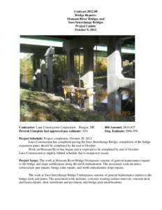 Contract[removed]Bridge Repairs: Mousam River Bridges and Saco Interchange Bridges Project Update October 9, 2012