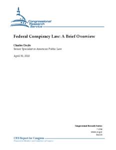 Federal Conspiracy Law: A Brief Overview