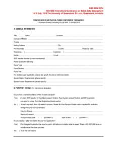 IEEE MDM 2014 15th IEEE International Conference on Mobile Data Management[removed]July, 2014,The University of Queensland, St Lucia, Queensland, Australia CONFERENCE REGISTRATION FORM/ CONFERENCE TAX INVOICE C/Portmann Ev