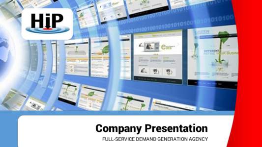 Company Presentation FULL-SERVICE DEMAND GENERATION AGENCY Table of Contents …………………………………….……………………………………………………………..