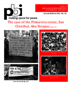 PEACE BRIGADES INTERNATIONAL GUATEMALA PROJECT Second BulletinNo. 30  The case of the Primavera estate, San