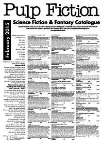 February[removed]Science Fiction & Fantasy Catalogue Pulp Fiction Booksellers • Shop 4, Level 1 (first floor) • Blocksidge & Ferguson Building Arcade • 144 Adelaide Street • Brisbane • Queensland • 4000 • Aus