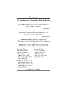 No. _________  In the Supreme Court of the United States __________  MASSEY ENERGY COMPANY AND CENTRAL WEST VIRGINIA ENERGY COMPANY,