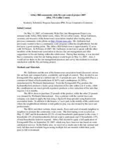 Abbey Hill community-wide fire ant control project 2007 Allen, TX-Collin County Kimberly Schofield, Program Specialist-IPM, Texas Cooperative Extension Initial Contact On May 12, 2007, a Community-Wide Fire Ant Managemen