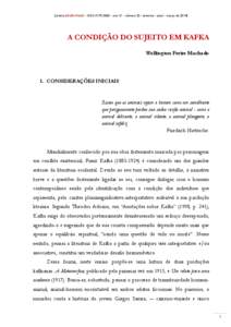 [revista dEsEnrEdoS - ISSN[removed]ano VI - número 20 - teresina - piauí - março de[removed]A CONDIÇÃO DO SUJEITO EM KAFKA Wellington Freire Machado  1. CONSIDERAÇÕES INICIAIS