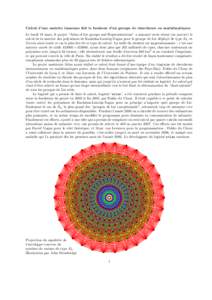 Calcul d’une matrice immense fait le bonheur d’un groupe de chercheurs en math´ ematiques Le lundi 19 mars, le projet “Atlas of Lie groups and Representations” a annonc´e avoir r´eussi (en janvier) le calcul d