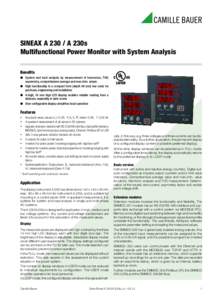 SINEAX AA 230s Multifunctional Power Monitor with System Analysis Benefits ●	 System and load analysis by measurement of harmonics, THD, asymmetry, comprehensive average and max./min. values ●	 High functional