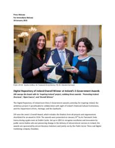 Press Release For Immediate Release 30 January 2015 From L-R: Dr. Sandra Collins; An Taoiseach Enda Kenny, TD; Dr. Natalie Harrower