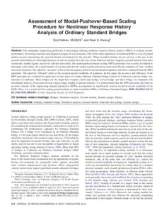 Assessment of Modal-Pushover-Based Scaling Procedure for Nonlinear Response History Analysis of Ordinary Standard Bridges Erol Kalkan, M.ASCE1 and Neal S. Kwong2 Abstract: The earthquake engineering profession is increas